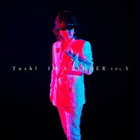 CD / Toshl / IM A SINGER VOL.3 (CD+DVD) (初回限定盤) / TYCT-69243