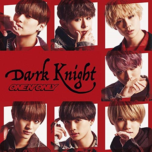 新作続 CD Dark Knight TYPE-C 全店販売中 N' ONLY ONE ZXRC-1191