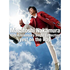 CD / 中村雅俊 / Masatoshi Nakamura 45th Anniversary Single Collection-yes! on the way- (4CD+DVD) (初回限定盤) / COZP-1555