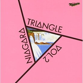 楽天市場 Niagara Triangle Vol 2 th Anniversary Editionの通販 楽天市場 Niagara Triangle Vol 2 th Anniversary Editionの通販