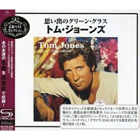 CD / トム・ジョーンズ / 思い出のグリーン・グラス～トム・ジョーンズ (SHM-CD) (解説歌詞対訳付) / UICY-80048