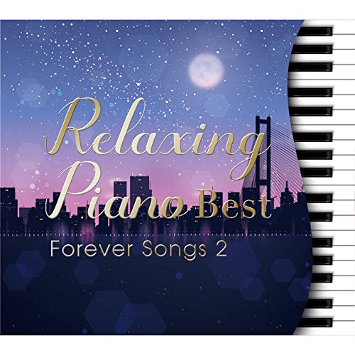 CD リラクシング ピアノ～ベスト フォーエバー ソングス2 贈呈 ヒーリング 卸直営 DLPW-815