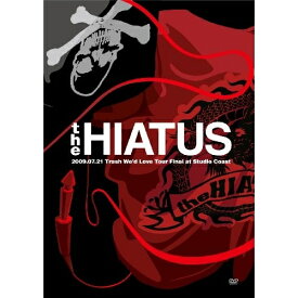 DVD / the HIATUS / the HIATUS 2009.07.21 Trash We'd Love Tour Final at Studio Coast / FLBF-8103