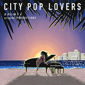 CD / さかいゆう&origami PRODUCTIONS / CITY POP LOVERS (通常盤) / POCS-23029