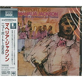 CD / マヘリア・ジャクソン / ニューポート1958 (Blu-specCD2) (解説歌詞付) / SICP-30238