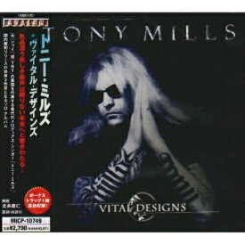 CD / トニー・ミルズ / ヴァイタル・デザインズ (解説歌詞対訳付) / MICP-10749