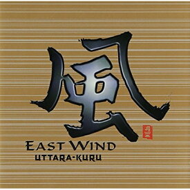 CD / ウッタラ・クル / 風 EAST WIND / CHCB-10012