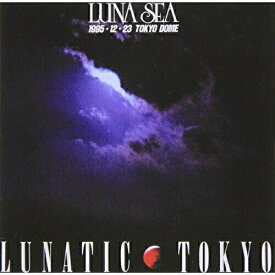 DVD / LUNA SEA / LUNATIC TOKYO 1995.12.23 TOKYO DOME / UUBH-1025