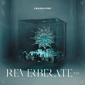 CD / PassCode / REVERBERATE ep. (CD+DVD) (初回限定盤B') / UICZ-9232