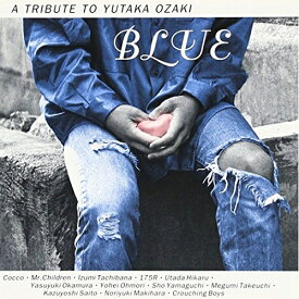 CD / オムニバス / ”BLUE” A TRIBUTE TO YUTAKA OZAKI (永久仕様(各アーチストへインタビューした記事、ライナーノーツ32P)) / SECL-234