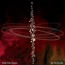 【取寄商品】CD / Toshi The Groove / In The Pocket (紙ジャケット) / TCRS-1