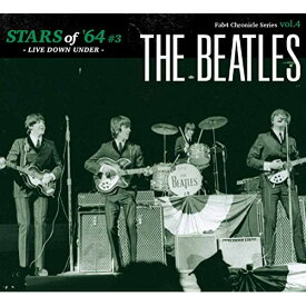 【取寄商品】CD / ザ・ビートルズ / STARS of '64 Vol.3(LIVE DOWN UNDER) (解説付) / EGDR-104