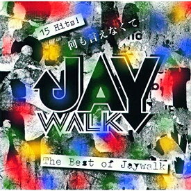 CD / JAYWALK / 何も言えなくて…～THE BEST OF JAYWALK～ (UHQCD) / TKCA-10544