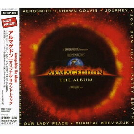 CD / オリジナル・サウンドトラック / アルマゲドン The Album オリジナル・サウンドトラック (歌詞・対訳・新解説付) / MHCP-499