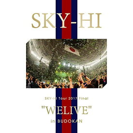 DVD / SKY-HI / SKY-HI Tour 2017 Final ”WELIVE” in BUDOKAN (2DVD(スマプラ対応)) / AVBD-92582