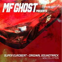 CD / オムニバス / MF GHOST PRESENTS SUPER EUROBEAT×ORIGINAL SOUNDTRACK NEW COLLECTION / EYCA-14247