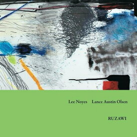 【取寄商品】CD / Lee Noyes/Lance Austin Olsen / RUZAWI (ライナーノーツ) / FTARRI-932