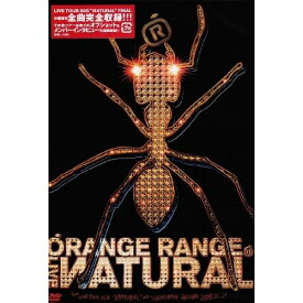 DVD / ORANGE RANGE / ORANGE RANGE LIVE ИATURAL from LIVE TOUR 005”ИATURAL”at YOKOHAMA ARENA 2005.12.13～ / SRBL-1288