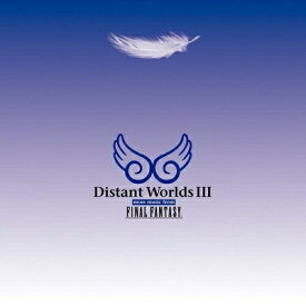 CD / 植松伸夫 / ディスタント ワールドIII モア ミュージック フロム ファイナルファンタジー / SQEX-10482