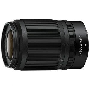 NIKKOR Z DX 50-250mm f/4.5-6.3 VR �j�R�� NIKON �]���Y�[�������Y DX�t�H�[�}�b�g Z�}�E���g