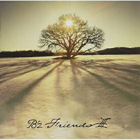 CD / B'z / FRIENDS III (通常盤) / BMCV-8062