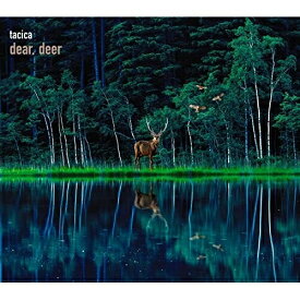 CD / tacica / BEST ALBUM dear, deer (CD+Blu-ray) (初回生産限定盤A) / SECL-2733