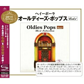 CD / オムニバス / ヘイ・ポーラ～オールディーズ・ポップス Vol.1 (SHM-CD) (解説歌詞対訳付) / UICY-80028