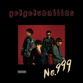 CD / go!go!vanillas / No.999 (CD+DVD) (歌詞付) (9999枚完全限定生産盤) / VIZL-1472