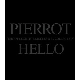 CD / PIERROT / COMPLETE SINGLES & PV COLLECTION 「HELLO」 (2CD+DVD) (歌詞付) (初回限定生産盤) / POCS-9071