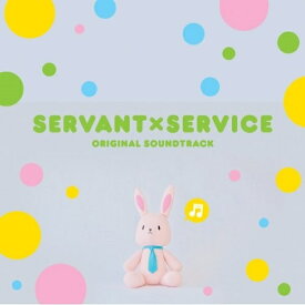CD / アニメ / SERVANT×SERVICE ORIGINAL SOUNDTRACK / SVWC-7993