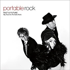 CD / PORTABLE ROCK / PAST & FUTURE ～My Favorite Portable Rock / TKCA-75049