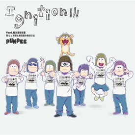 CD / PUNPEE / Ignition!!! feat. 松野家6兄弟 & ヒピポ族と赤塚区の仲間たち (通常版) / EYCA-13855
