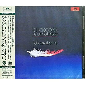 CD / チック・コリア&リターン・トゥ・フォーエヴァー / スペイン～ライト・アズ・ア・フェザー (MQA-CD/UHQCD) (解説歌詞付) (生産限定盤) / UCCU-40137