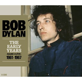 【取寄商品】CD / BOB DYLAN / THE EARLY YEARS -RARE & LIVE- 1961-1967 / EGBD-1
