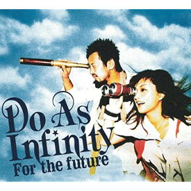 CD / Do As Infinity / For the future / AVCD-30675