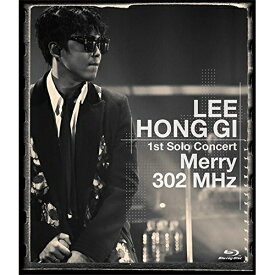 BD / イ・ホンギ / LEE HONG GI 1st Solo Concert Merry 302 MHz(Blu-ray) / WPXL-90122
