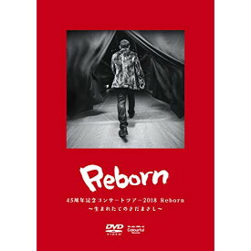 DVD / さだまさし / 45周年記念コンサートツアー2018 Reborn ～生まれたてのさだまさし～ / VIBL-947