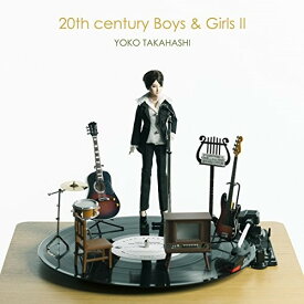 CD / 高橋洋子 / 20th century Boys & Girls II ～20世紀少年少女2～ / KICS-3187
