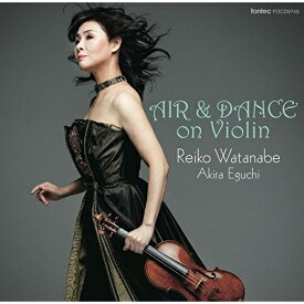 CD/AIR & DANCE on Violin (ハイブリッドCD)/渡辺玲子/FOCD-9745