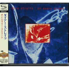 CD / ダイアー・ストレイツ / オン・エヴリー・ストリート (SHM-CD) (解説歌詞対訳付) / UICY-25355