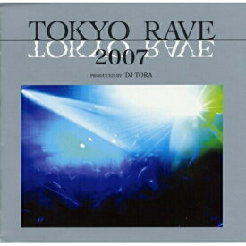 CD / オムニバス / TOKYO RAVE 2007 (CD+DVD) / TKCA-73225