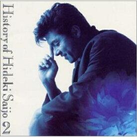 CD / 西城秀樹 / History of Hideki Saijo Vol.2～Best of Best / BVCH-705