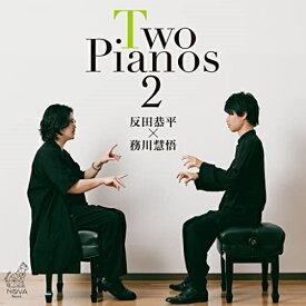 CD / 反田恭平、務川慧悟 / Two Pianos 2 / NR-2301