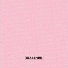 CD / BLACKPINK / BLACKPINK IN YOUR AREA (2CD+DVD(スマプラ対応)) (歌詞対訳付) (初回生産限定盤) / AVCY-58783