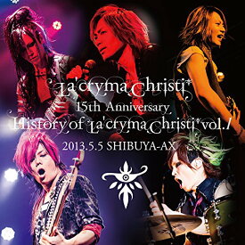 CD / La'cryma Christi / La'cryma Christi 15th Anniversary Live History of La'cryma Christi Vol.1 2013.5.5 SHIBUYA-AX / GQCS-30005