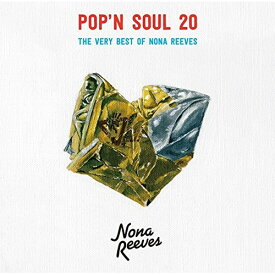 CD / ノーナ・リーヴス / POP'N SOUL 20 THE VERY BEST OF NONA REEVES (通常盤) / WPCL-12533