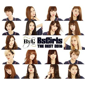 CD / BsGirls / BsGirls THE BEST 2016 / AVCD-93458