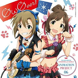 CD / *(Asterisk) / THE IDOLM＠STER CINDERELLA GIRLS ANIMATION PROJECT 06 OωOver!! / COCC-17026