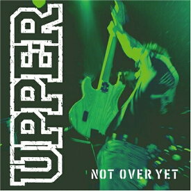 CD / UPPER / NOT OVER YET / PZCA-37