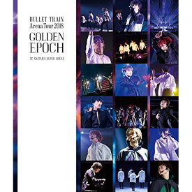 BD / 超特急 / BULLET TRAIN ARENA TOUR 2018 GOLDEN EPOCH at SAITAMA SUPER ARENA(Blu-ray) / ZXRB-3044